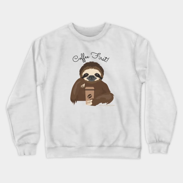 Sloth Drinking Coffee Crewneck Sweatshirt by JoAnn's Storybook Designs 